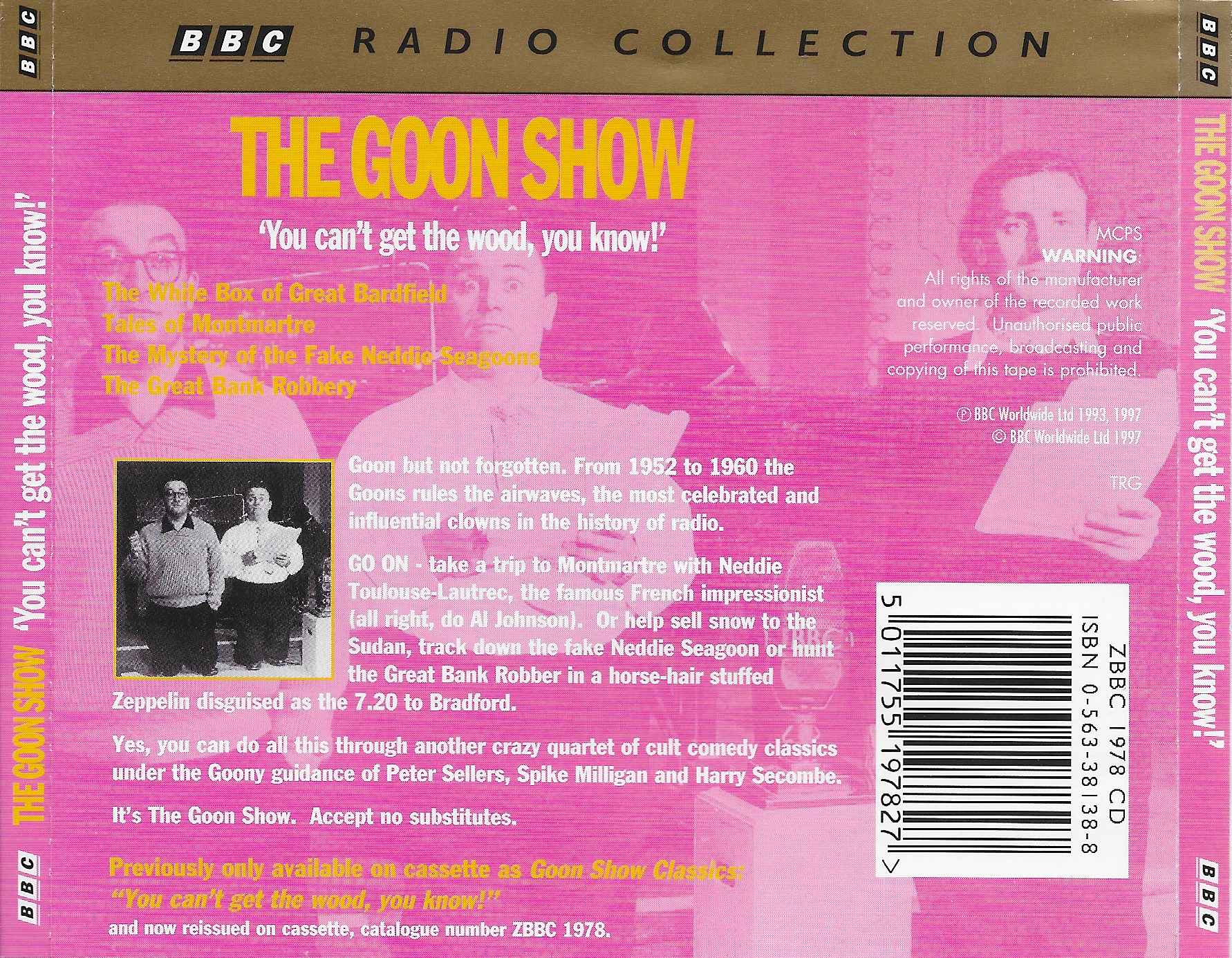 Picture of ZBBC 1978 CD The Goon Show 10 - You can't get the wood, you know! by artist Spike Milligan / Eric Sykes / Larry Stephens from the BBC records and Tapes library